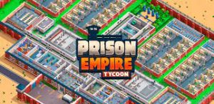 Features of Prison Empire Tycoon APK